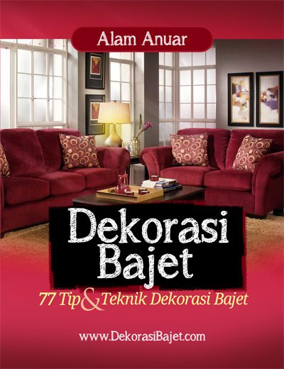 Teknik menghias rumah secara pro dengan bajet kecil